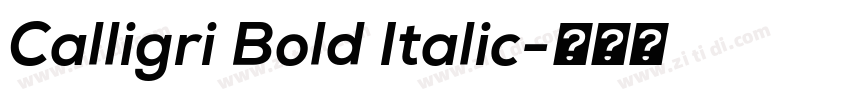 Calligri Bold Italic字体转换